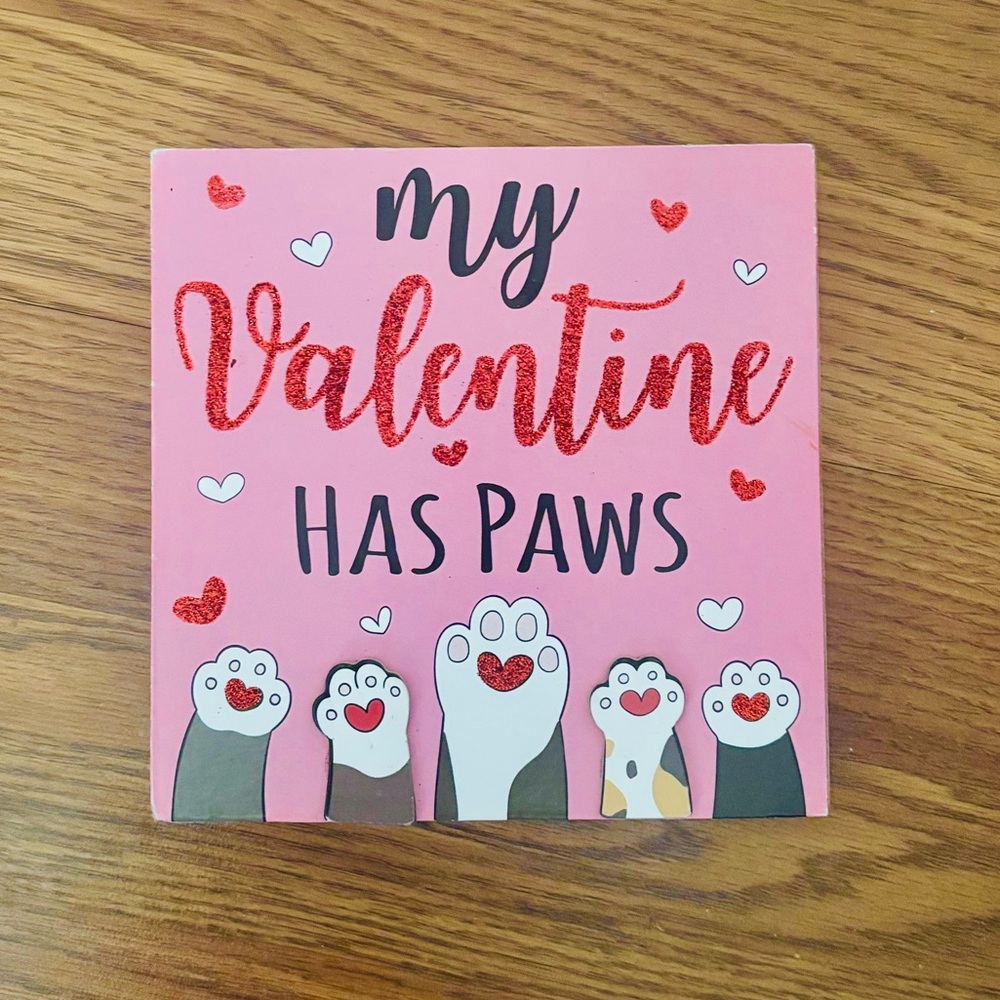 💥 Pink 'My Valentine Has Paws' Small Wooden Sign 🐾